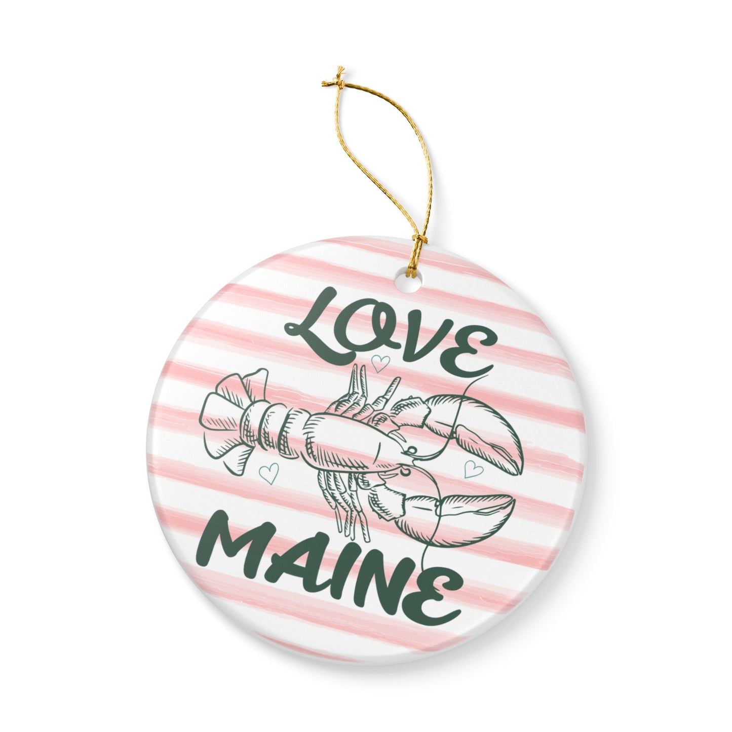 Love Maine Lobster Ceramic Ornament